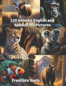 Paperback 120 Animals English and Spanish HD Pictures Book