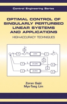 Hardcover Optimal Control of Singularly Perturbed Linear Systems and Applications Book