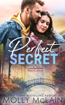 Perfect Secret - Book #12 of the Mason Creek