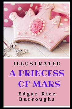 Paperback A Princess of Mars Illustrated Book