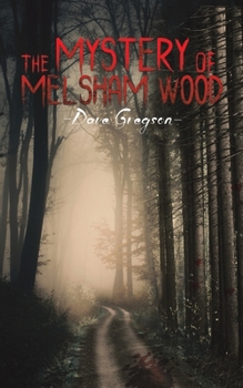 Paperback The Mystery of Melsham Wood Book