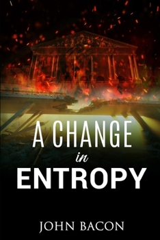 Paperback A Change in Entropy Book