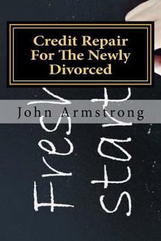 Paperback Credit Repair For The Newly Divorced Book