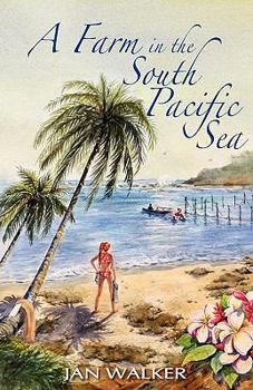 Paperback A Farm in the South Pacific Sea Book