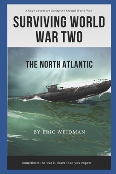 Paperback Surviving World War Two: The North Atlantic Book