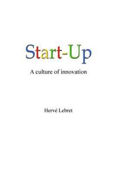 Paperback Start-Up, a culture of innovation Book