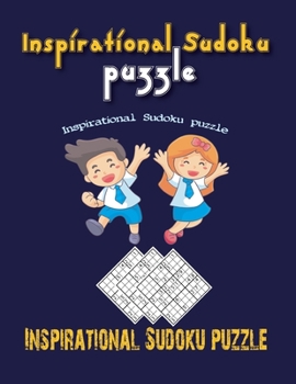 Paperback Inspirational Sudoku puzzle: Easy To Hard 200 Sudoku Puzzles books with Kids favorite pictures. Book