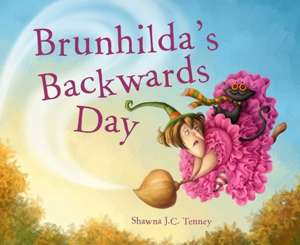 Hardcover Brunhilda's Backwards Day Book