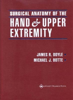 Hardcover Surgical Anatomy of the Hand and Upper Extremity Book