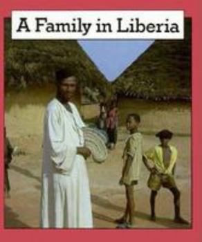 Library Binding A Family in Liberia Book