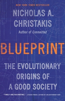 Paperback Blueprint: The Evolutionary Origins of a Good Society Book