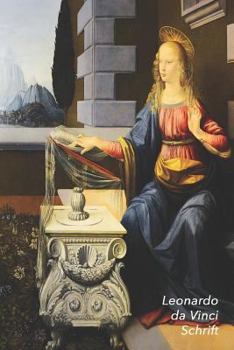 Paperback Leonardo da Vinci Schrift: Annunciatie Artistiek Dagboek Ideaal Voor School, Studie, Recepten of Wachtwoorden Stijlvol Notitieboek voor Aantekeningen [Dutch] Book