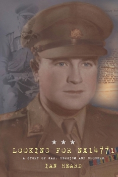 Paperback Looking for NX14771: A Story of War, Heroism and Closure Book
