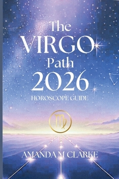 Paperback The VIRGO Path: Your Daily 2026 Horoscope Guide Book