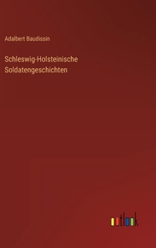 Hardcover Schleswig-Holsteinische Soldatengeschichten [German] Book