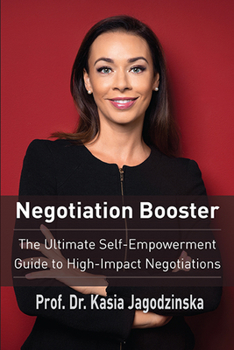 Paperback Negotiation Booster: The Ultimate Self-Empowerment Guide to High Impact Negotiations Book