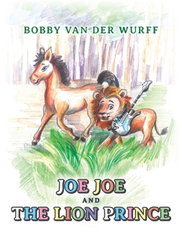 Hardcover Joe Joe and The Lion Prince Book