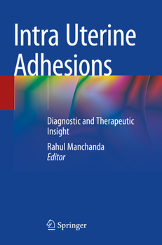 Paperback Intra Uterine Adhesions : Diagnostic and Therapeutic Insight Book