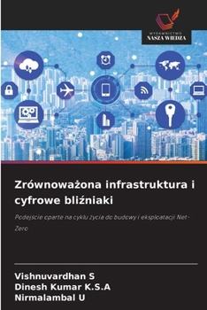 Zrównowazona infrastruktura i cyfrowe blizniaki (Polish Edition)