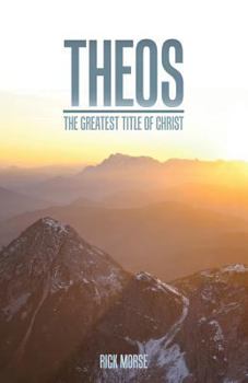 Paperback Theos: The Greatest Title of Christ Book
