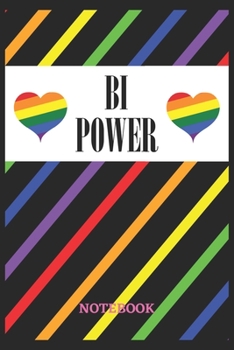 BI POWER Notebook: 6x9 inches - 110 blank numbered pages • Greatest LGBTQ Rainbow Hearts Journal • Gift, Present Idea