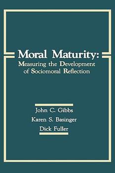 Hardcover Moral Maturity: Measuring the Development of Sociomoral Reflection Book