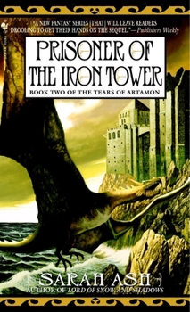 Mass Market Paperback Prisoner of the Iron Tower: Book Two of the Tears of Artamon Book