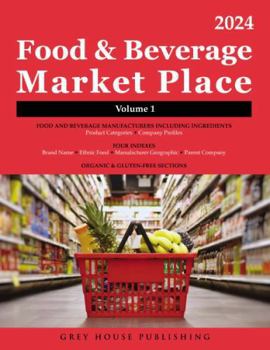 Paperback Food & Beverage Market Place: 3 Volume Set, 2024: Print Purchase Includes 1 Year Free Online Access Book