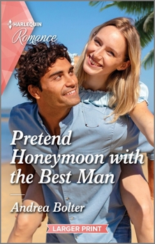 Mass Market Paperback Pretend Honeymoon with the Best Man [Large Print] Book