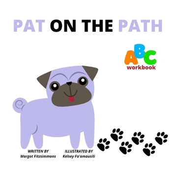 Paperback Pat on the Path: ABC Workbook Book