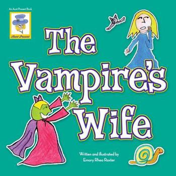 Paperback The Vampire's Wife: An Aunt Present Book