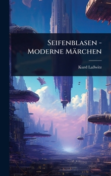 Hardcover Seifenblasen - Moderne Märchen Book