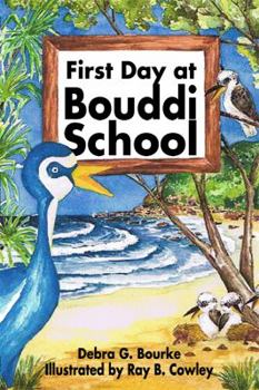 Paperback First Day at Bouddi School Book