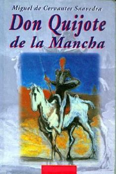 El ingenioso hidalgo don Quijote de la Mancha, 1 - Book #1 of the Don Quijote de La Mancha