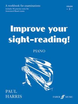 Paperback Improve Your Sight-Reading! Piano, Grade 1: A Workbook for Examinations Book