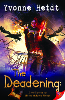 Paperback The Deadening: Book Three in the Sisters of Spirits Trilogy Book