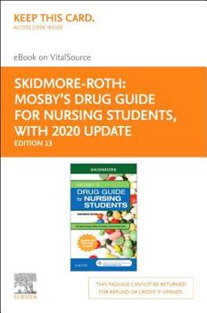 Printed Access Code Mosby's Drug Guide for Nursing Students with 2020 Update Elsevier eBook on Vitalsource (Retail Access Card): Mosby's Drug Guide for Nursing Students w Book