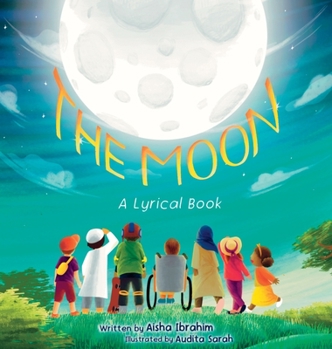 Hardcover The Moon: A Lyrical Book