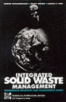 Paperback Integrated Solid Waste Management: Engineering Principles and Management Issues. George Tchobanoglous, Hilary Theisen, Samuel Vigil Book