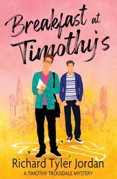 Breakfast at Timothy's (A Timothy Trousdale Mystery)