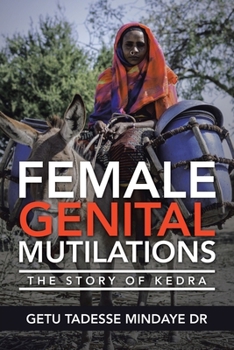 Paperback Female Genital Mutilations: The Story of Kedra Book