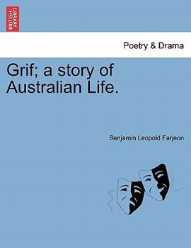 Paperback Grif; A Story of Australian Life. Book