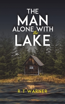 Paperback The Man Alone With the Lake Book