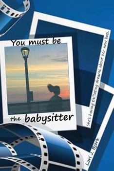 Paperback You Must Be the Babysitter Book