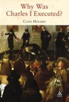 Paperback Why Was Charles I Executed? Book