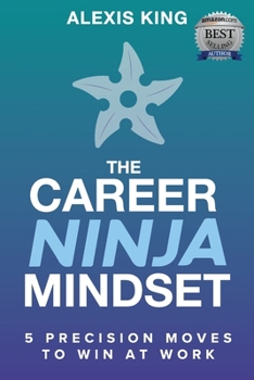 The Career Ninja Mindset