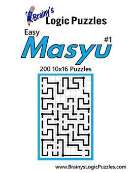 Paperback Brainy's Logic Puzzles Easy Masyu #1: 200 10x16 Puzzles Book