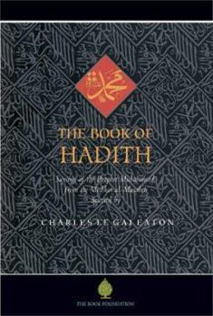 Paperback The Book of Hadith: Sayings of the Prophet Muhammad from the Mishkat Al Masabih Book