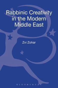 Hardcover Rabbinic Creativity in the Modern Middle East Book