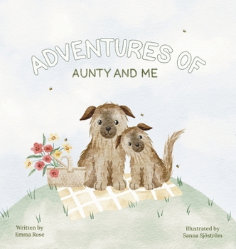 Hardcover Adventures of Aunty and Me Book